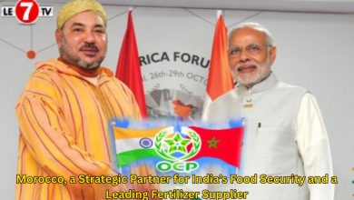 Photo of Morocco, a Strategic Partner for India’s Food Security and a Leading Fertilizer Supplier